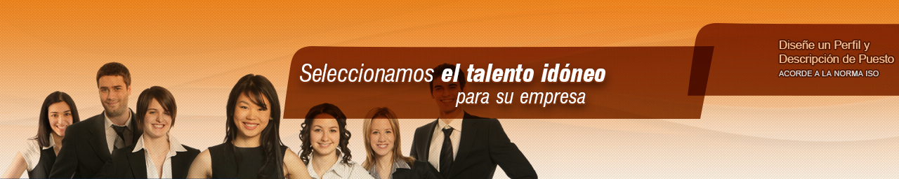 Seleccionamos el talento ideal